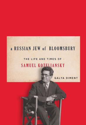 Galya Diment's book, A Russian Jew of Bloomsbury.