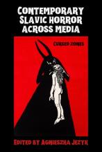 Contemporary Slavic horror across media: cursed zones. Demon eating a human