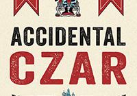Accidental Czar book cover